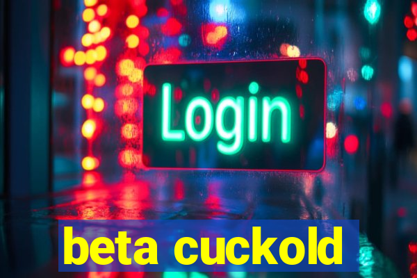 beta cuckold